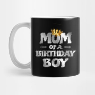 'Mom of the Birthday Boy' Sweet Birthday Mommy Gift Mug